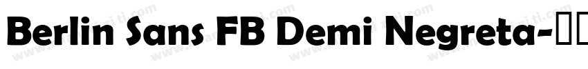 Berlin Sans FB Demi Negreta字体转换